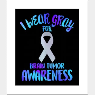 Womens I Wear Gray For Brain Tumor Awareness Cancer Posters and Art